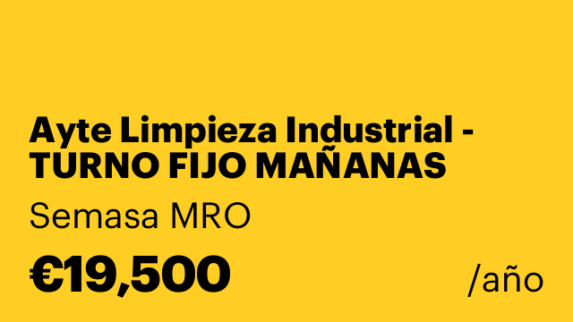 Ayte Limpieza Industrial - TURNO FIJO MAÑANAS