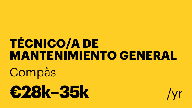 TÉCNICO/A DE MANTENIMIENTO GENERAL BARCELONA (GRADO ELECTRICIDAD)