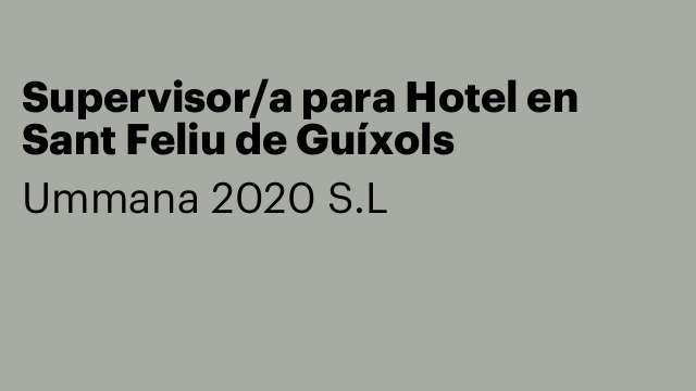 Supervisor/a para Hotel en Sant Feliu de Guíxols