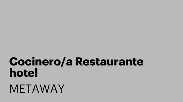 Cocinero/a Restaurante hotel