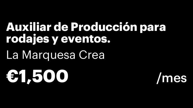 Auxiliar de Producción para rodajes y eventos.
