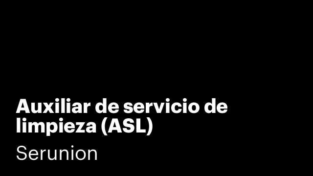 Auxiliar de servicio de limpieza (ASL)