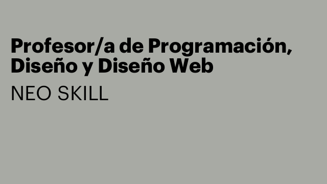 Profesor/a de Programación, Diseño y Diseño Web