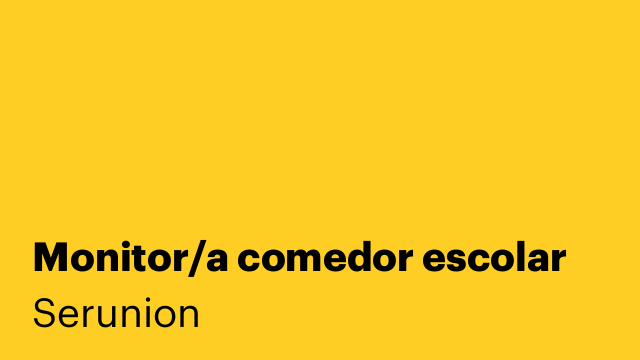 Monitor/a comedor escolar