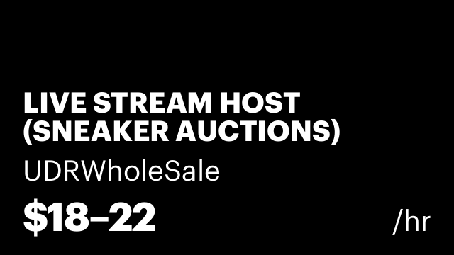 LIVE STREAM HOST (SNEAKER AUCTIONS)
