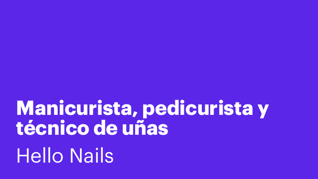 Manicurista, pedicurista y técnico de uñas