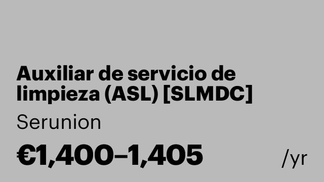 Auxiliar de servicio de limpieza (ASL) [SLMDC]