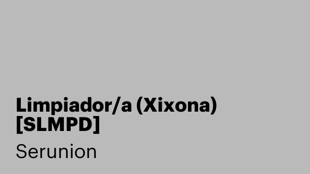 Limpiador/a (Xixona) [SLMPD]