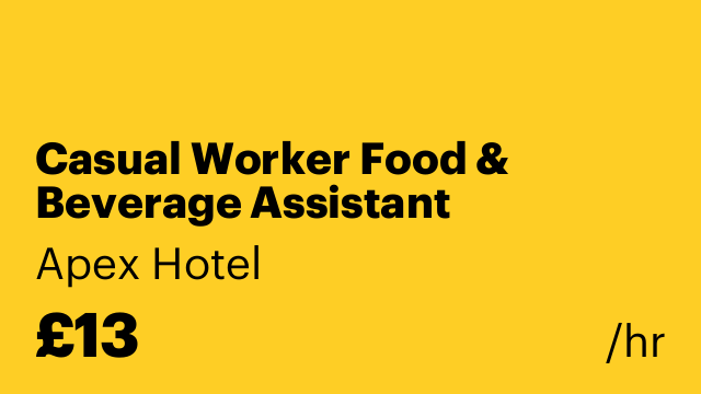 Casual Worker Food & Beverage Assistant
