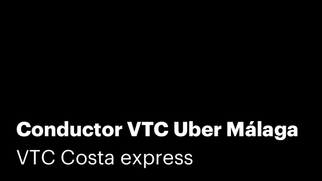 Conductor VTC Uber Málaga