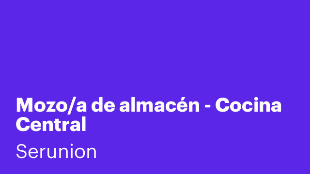 Mozo/a de almacén - Cocina Central