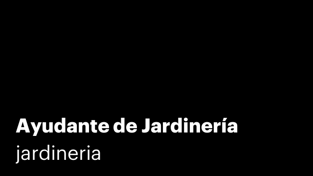 Ayudante de Jardinería