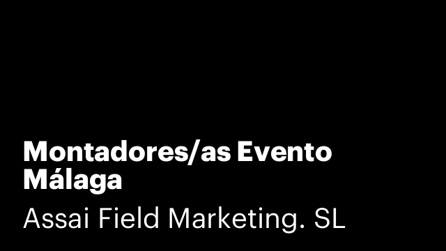 Montadores/as Evento Málaga