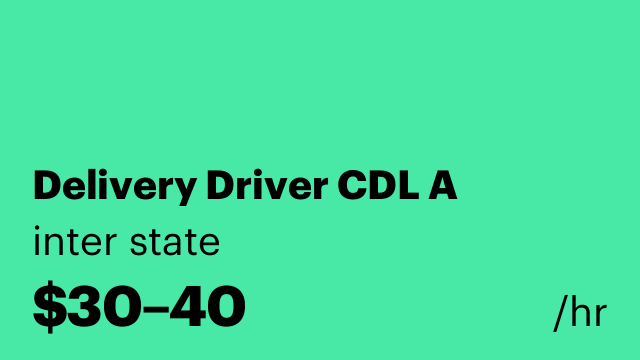 Delivery Driver CDL A