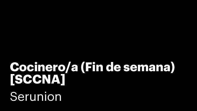 Cocinero/a (Fin de semana) [SCCNA]