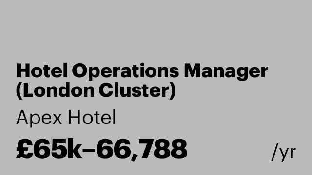Hotel Operations Manager (London Cluster)