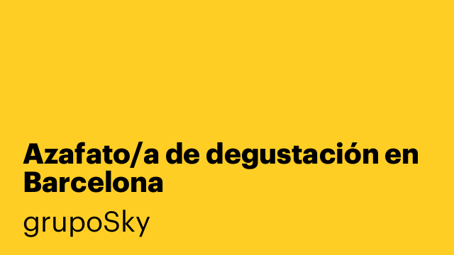 Azafato/a de degustación en Barcelona