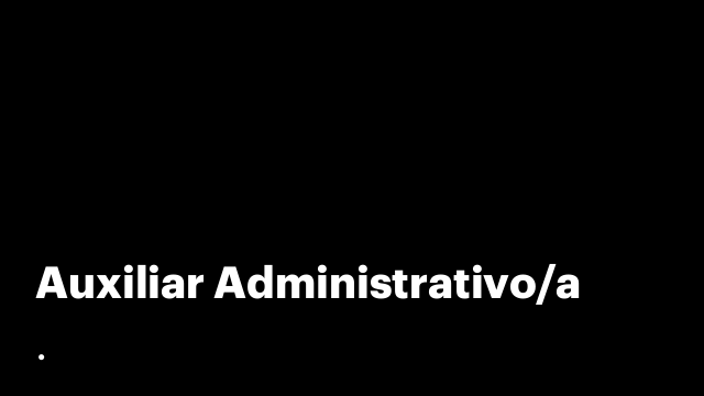 Auxiliar Administrativo/a