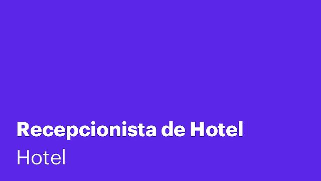Recepcionista de Hotel