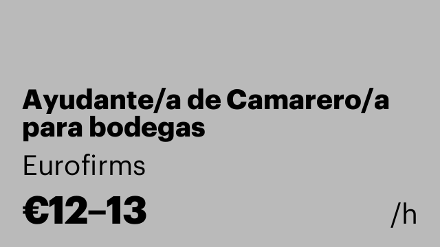 Ayudante/a de Camarero/a para bodegas