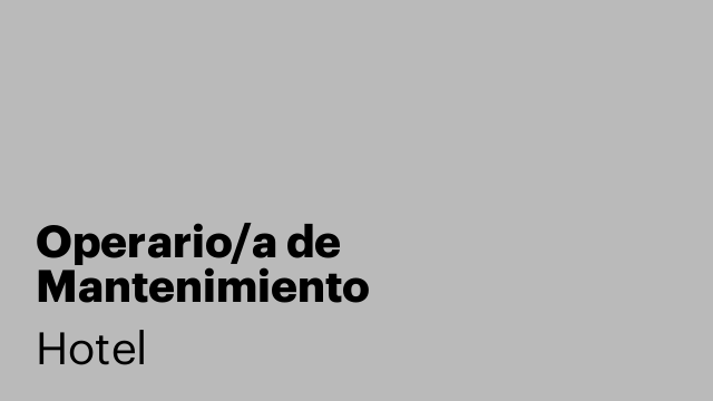 Operario/a de Mantenimiento