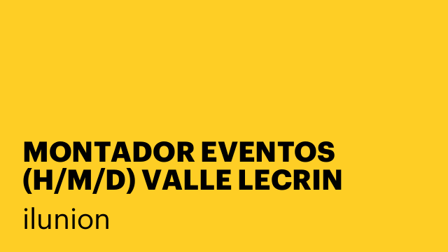 MONTADOR EVENTOS (H/M/D) VALLE LECRIN