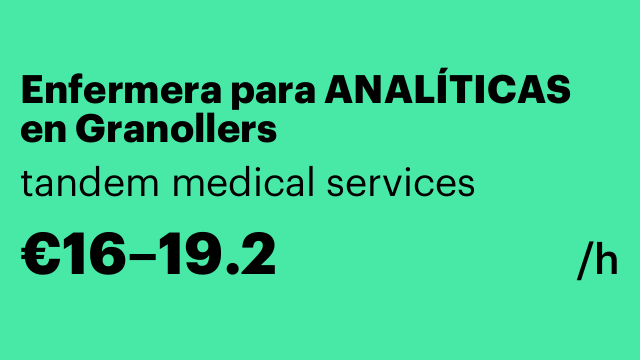 Enfermera para ANALÍTICAS en Granollers