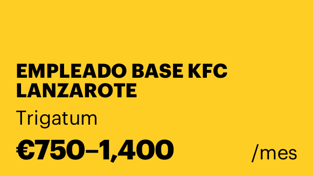 EMPLEADO BASE KFC LANZAROTE