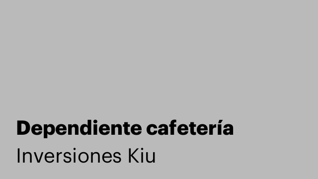 Dependiente cafetería