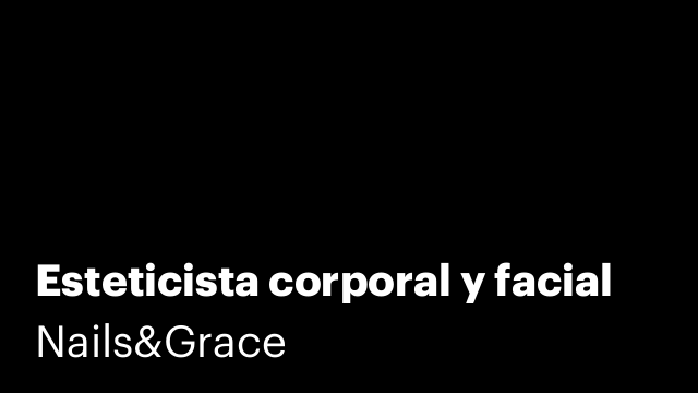 Esteticista corporal y facial