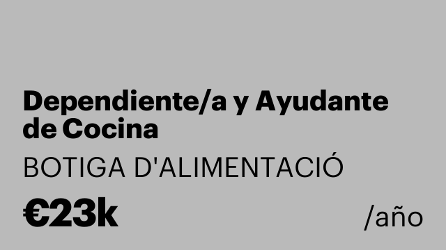 Dependiente/a y Ayudante de Cocina