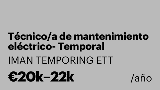 Técnico/a de mantenimiento eléctrico- Temporal