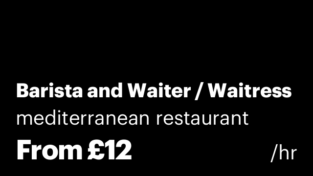 Barista and Waiter / Waitress
