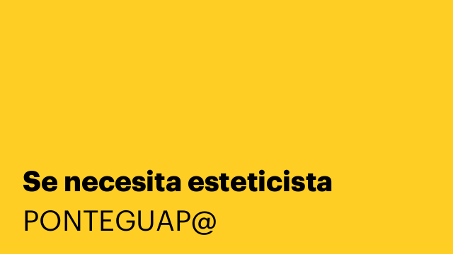 Se necesita esteticista