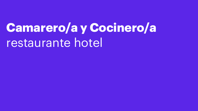 Camarero/a y Cocinero/a
