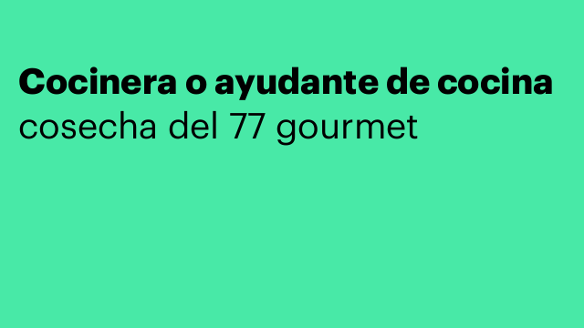 Cocinera o ayudante de cocina