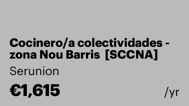 Cocinero/a colectividades - zona Nou Barris  [SCCNA]