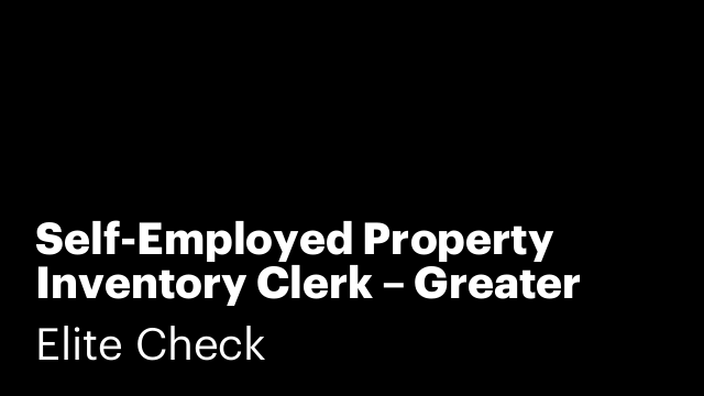 Self-Employed Property Inventory Clerk – Greater London