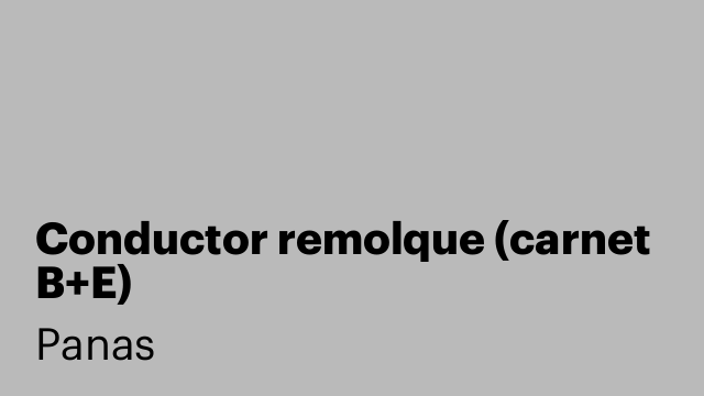 Conductor remolque (carnet B+E)
