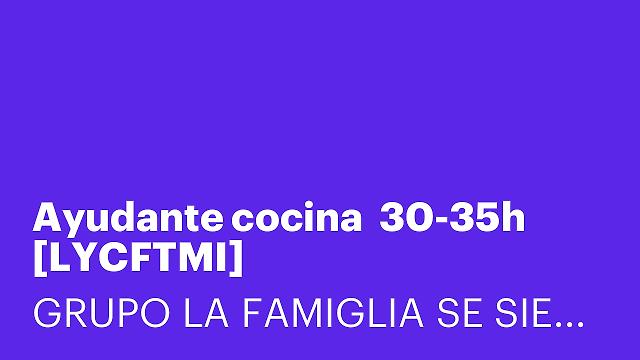 Ayudante cocina  30-35h [LYCFTMI]