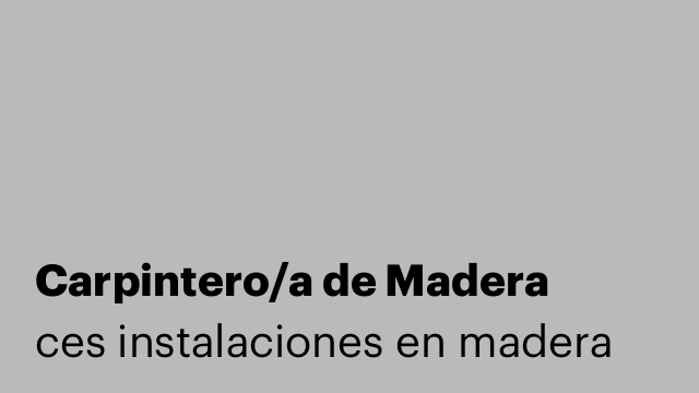 Carpintero/a de Madera