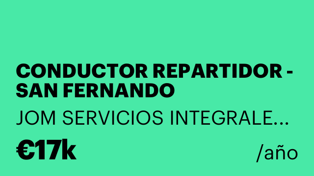 CONDUCTOR REPARTIDOR - SAN FERNANDO
