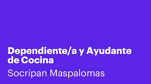Dependiente/a y Ayudante de Cocina