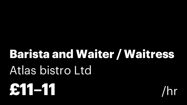 Barista and Waiter / Waitress