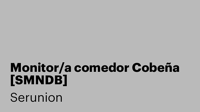 Monitor/a comedor Cobeña [SMNDB]