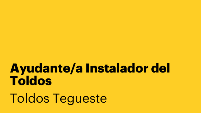 Ayudante/a Instalador del Toldos