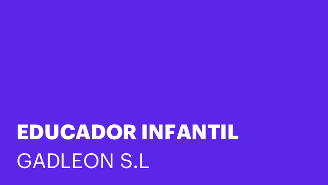 EDUCADOR INFANTIL