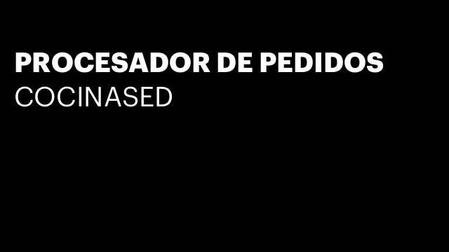 PROCESADOR DE PEDIDOS