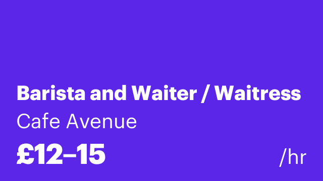 Barista and Waiter / Waitress