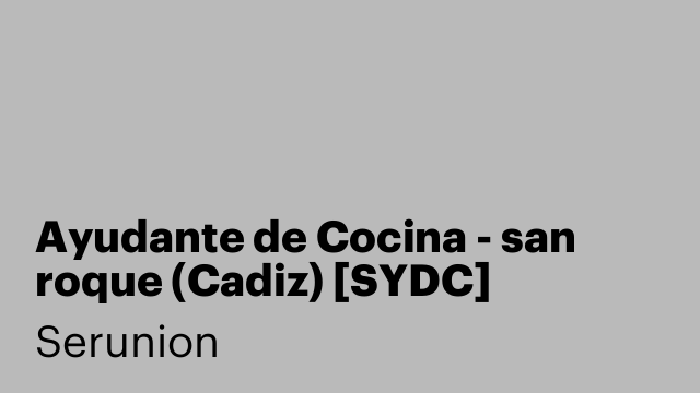 Ayudante de Cocina - san roque (Cadiz) [SYDC]